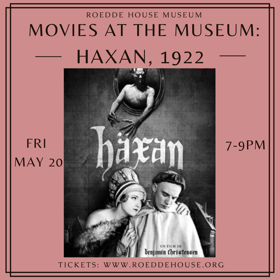 Movie Night - Haxan (1922) - ROEDDE HOUSE MUSEUM Movies at the Museum: Haxan Poster