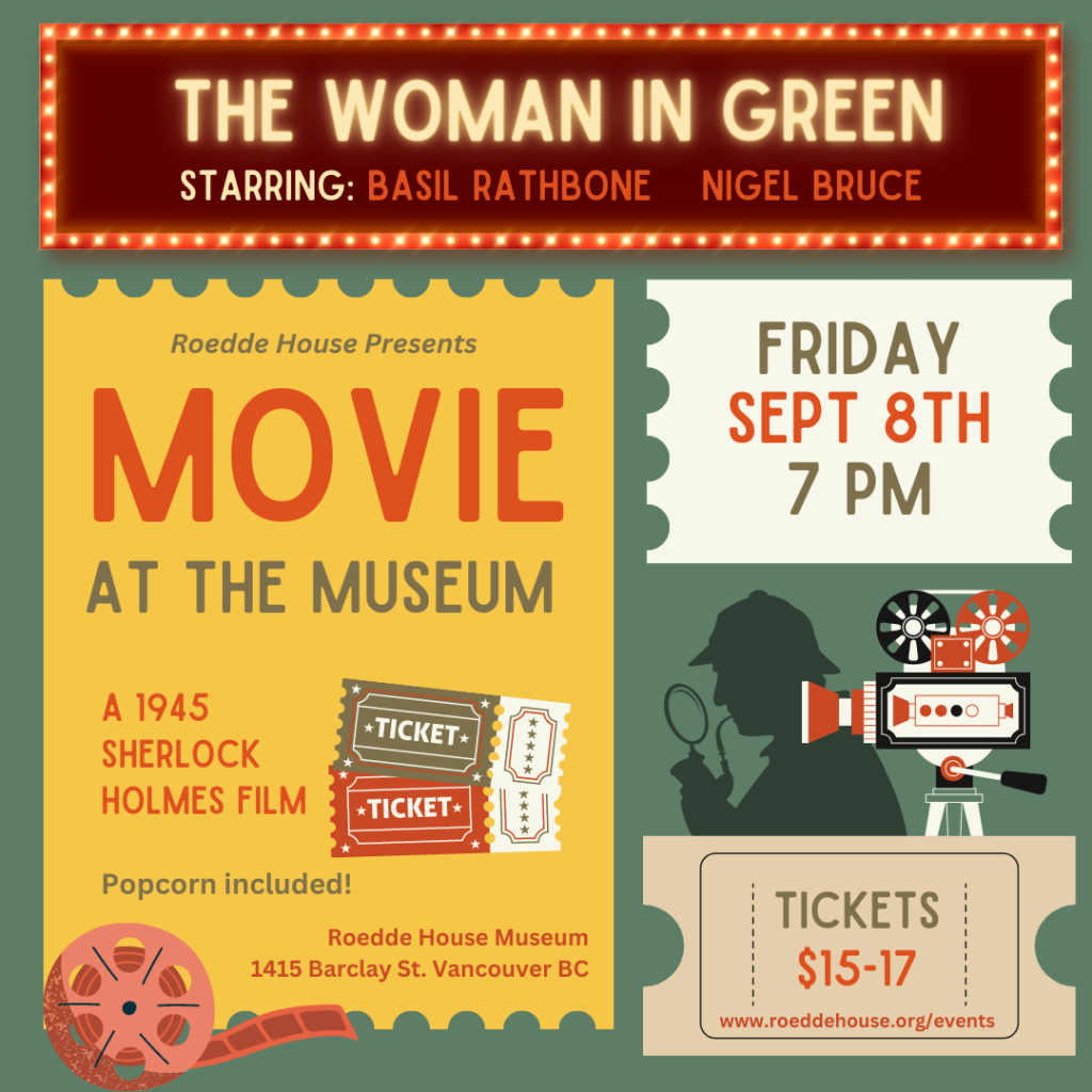 Movie at the Museum - The Woman in Green (1945): A Sherlock Holmes film - ROEDDE HOUSE MUSEUM Sherlock Holmes Movie Sept 2023 Instagram Post Square